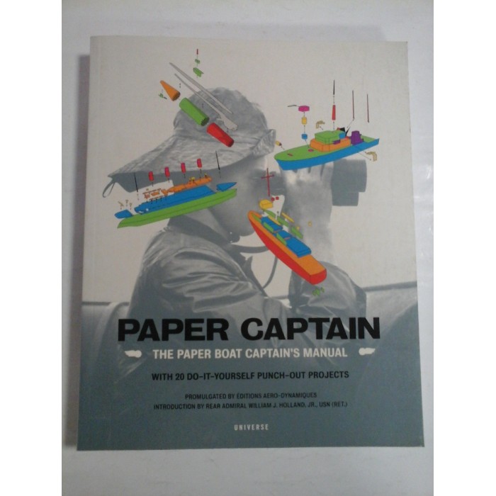  PAPER CAPTAIN; THE PAPER BOAT CAPTAIN'S MANUAL 